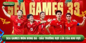 SEA Games Môn Bóng Đá - Đấu Trường Rực Lửa Của Khu Vực